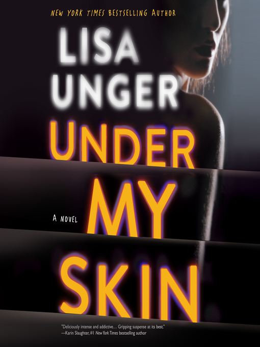 Title details for Under My Skin by Lisa Unger - Wait list